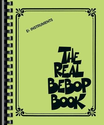 Cover: 9781540055217 | The Real Bebop Book: Eb Edition | Taschenbuch | Buch | Englisch | 2020