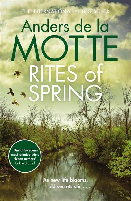 Cover: 9781785769481 | Rites of Spring | Sunday Times Crime Book of the Month | Motte | Buch
