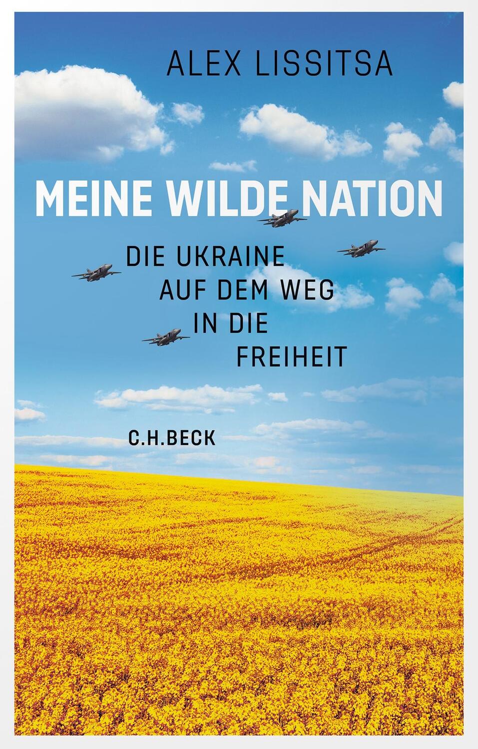 Cover: 9783406814099 | Meine wilde Nation | Die Ukraine auf dem Weg in die Freiheit | Buch