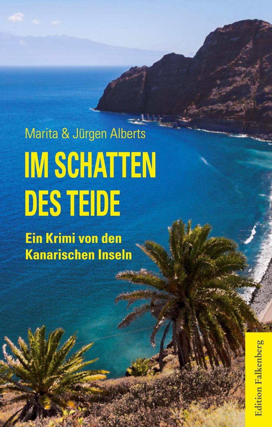 Cover: 9783954941247 | Im Schatten des Teide | Ein Krimi von den Kanarischen Inseln | Alberts