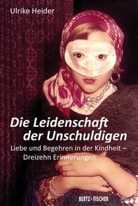 Cover: 9783865052438 | Die Leidenschaft der Unschuldigen | Ulrike Heider | Buch | 204 S.