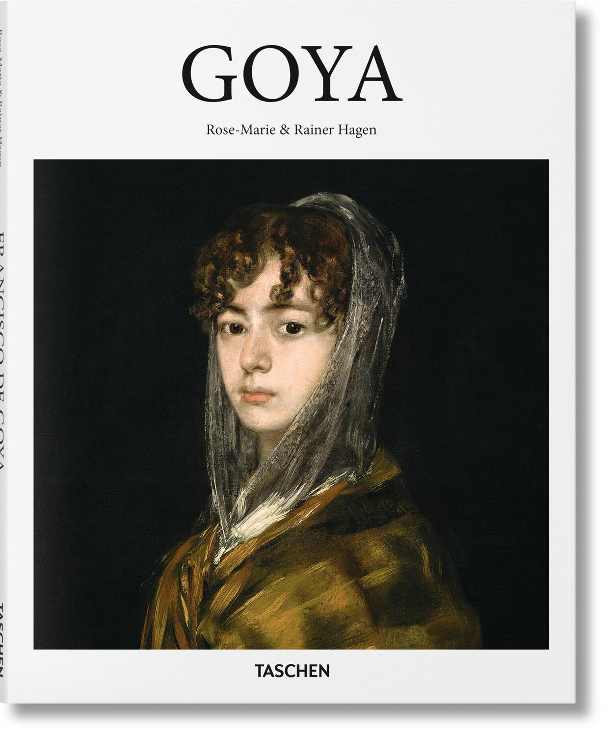 Cover: 9783836532464 | Goya | Rainer Hagen (u. a.) | Buch | Basic Art Series | Hardcover