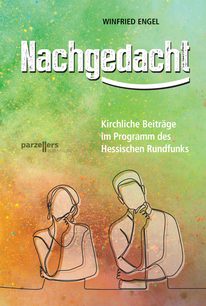 Cover: 9783790005783 | Nachgedacht | Winfried Engel | Taschenbuch | Deutsch | 2022