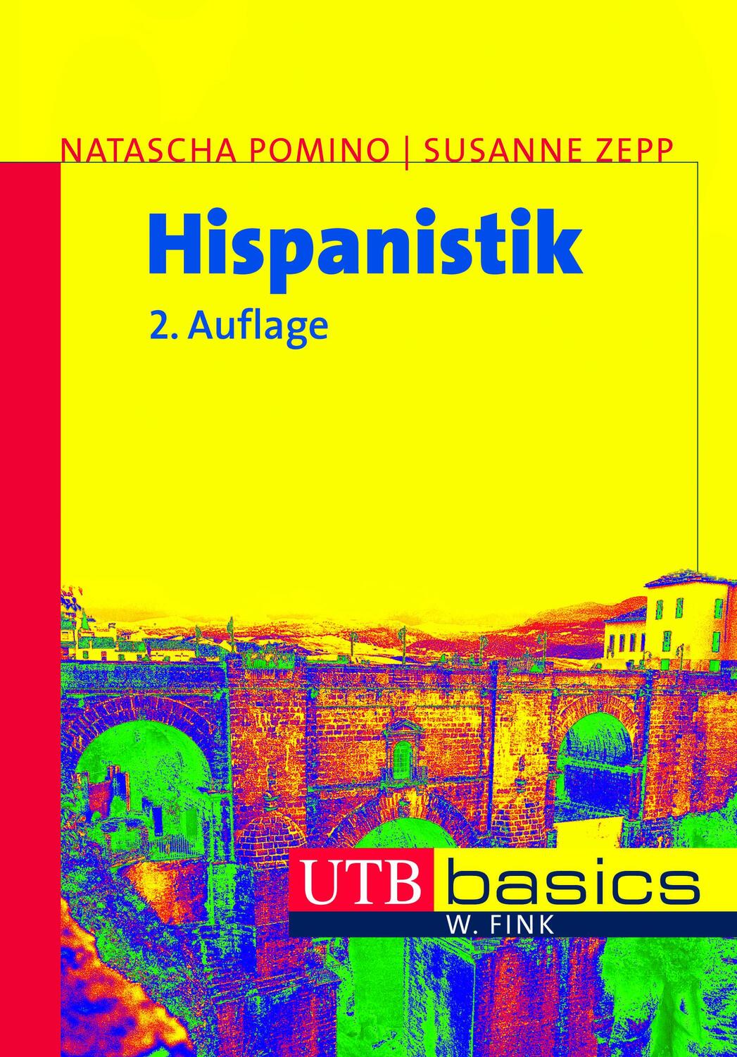 Cover: 9783825224981 | Hispanistik | Basics, utb basics | Natascha Pomino | Taschenbuch