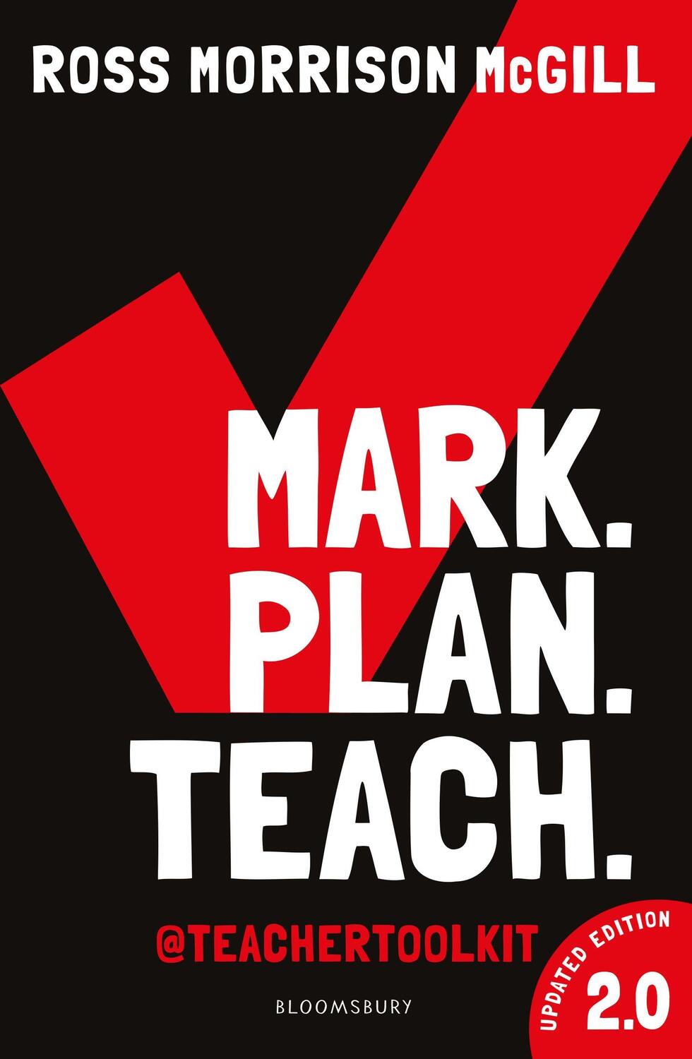 Cover: 9781472978622 | Mark. Plan. Teach. 2.0 | Ross Morrison McGill | Taschenbuch | Englisch