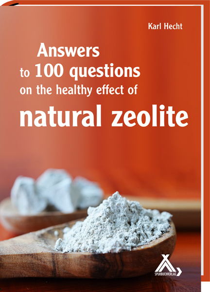 Cover: 9783887784799 | Answers to 100 questions on the healthy effect of natural zeolite