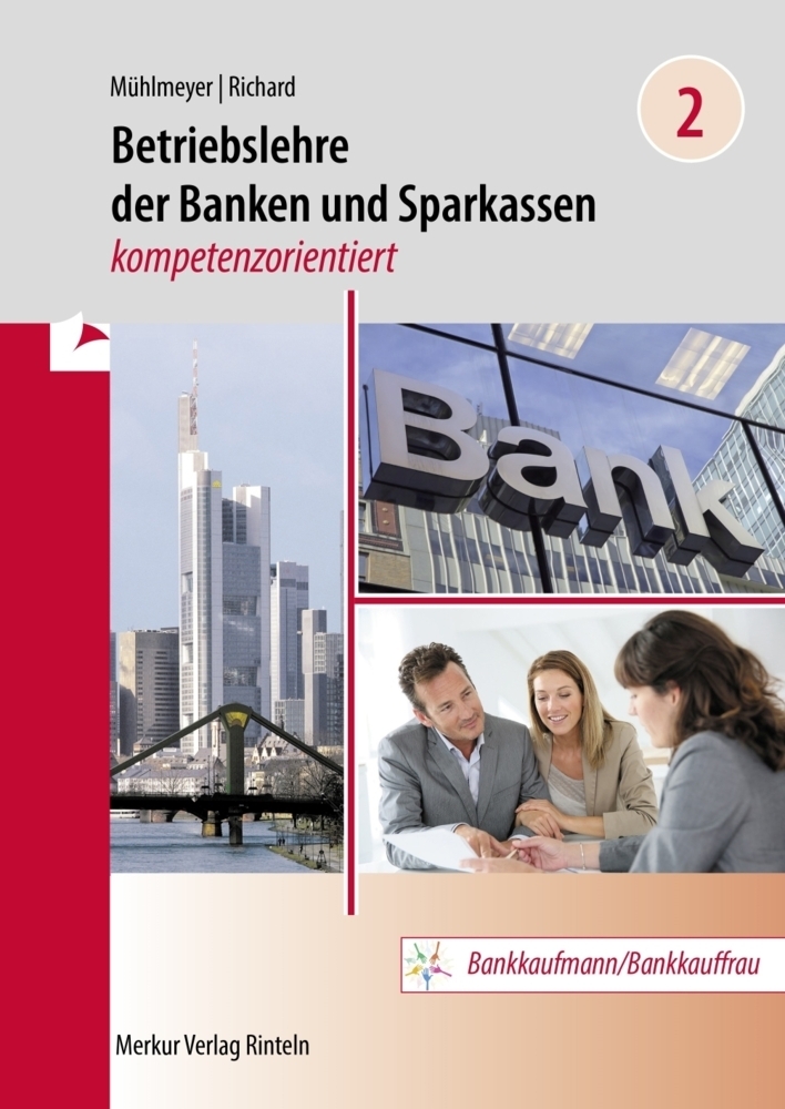Cover: 9783812008570 | Betriebslehre der Banken und Sparkassen -. Bd.2 | Mühlmeyer (u. a.)