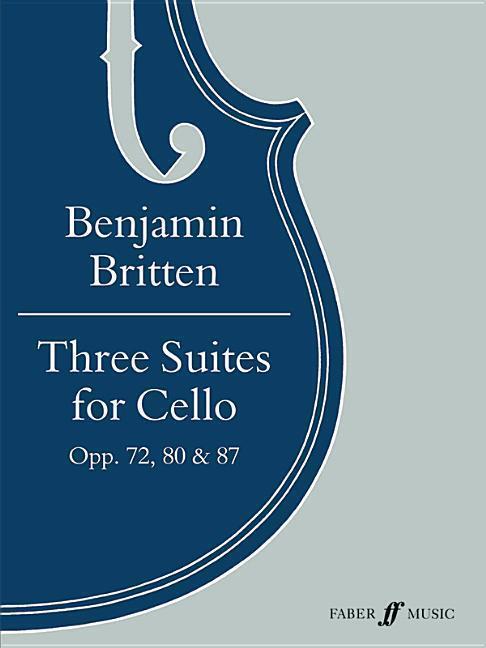 Cover: 9780571509492 | Three Suites for Cello, Opp. 72, 80 & 87 | Taschenbuch | Faber Edition