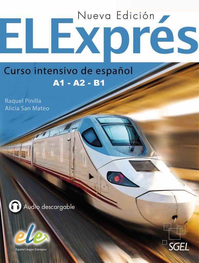 Cover: 9783190345007 | ELExprés - Nueva edición. Libro del alumno | Raquel Pinilla (u. a.)
