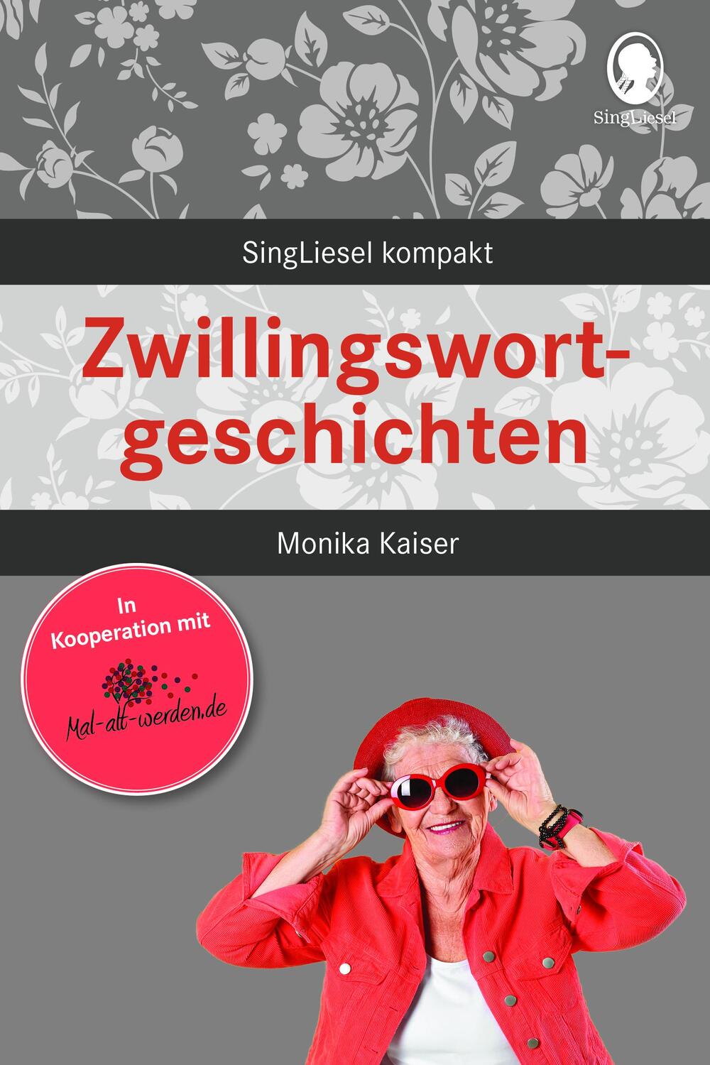 Cover: 9783948106218 | Zwillingswortgeschichten für Senioren | Monika Kaiser | Taschenbuch