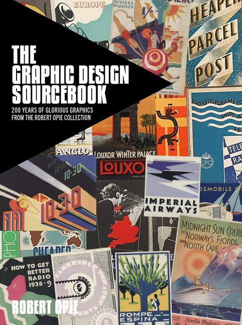 Cover: 9781911397373 | The Graphic Design Sourcebook | Robert Opie | Buch | Gebunden | 2023