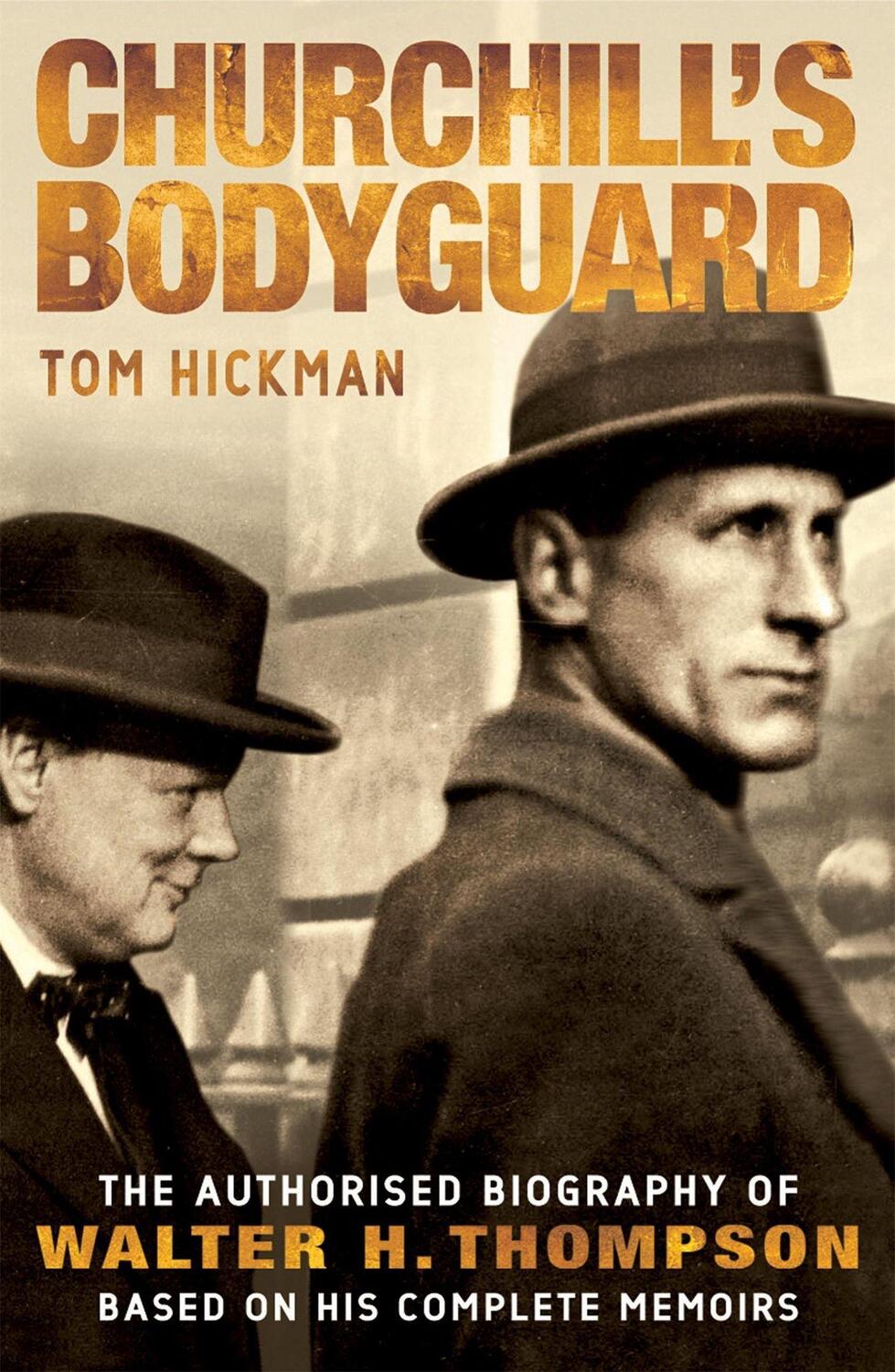 Cover: 9780755314492 | Churchill's Bodyguard | Tom Hickman | Taschenbuch | Englisch | 2006