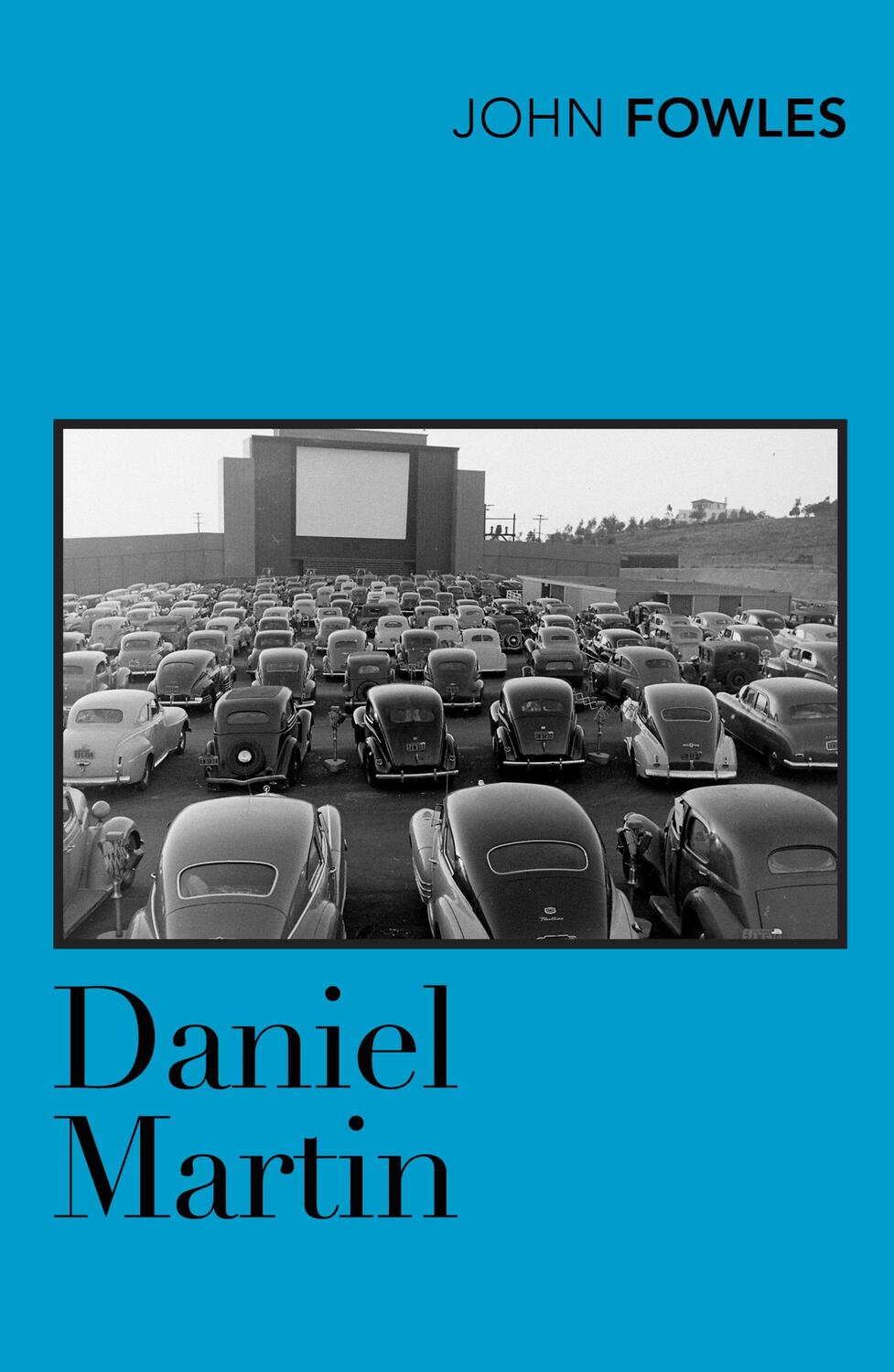 Cover: 9780099478348 | Daniel Martin | John Fowles | Taschenbuch | Englisch | 2004
