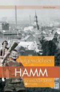 Cover: 9783831319312 | Aufgewachsen in Hamm in den 40er &amp; 50er Jahren | Aufgewachsen in