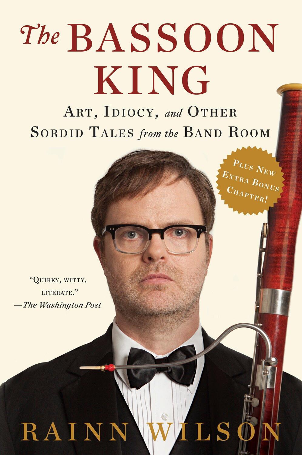 Cover: 9780451469434 | The Bassoon King: Art, Idiocy, and Other Sordid Tales from the Band...