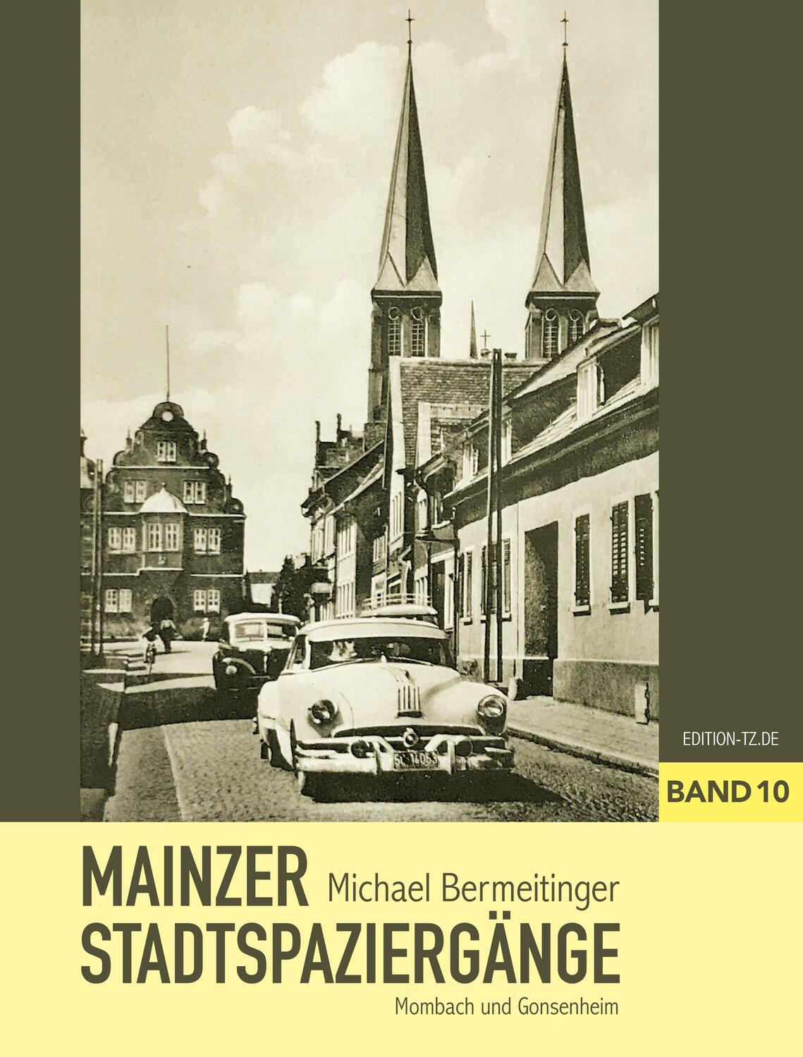 Cover: 9783960310440 | Mainzer Stadtspaziergänge X | Mombach und Gonsenheim | Bermeitinger