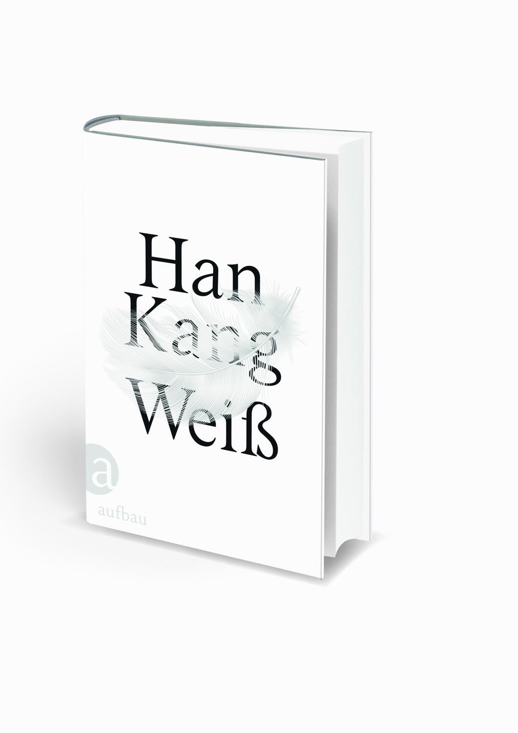 Bild: 9783351037222 | Weiß | Han Kang | Buch | Deutsch | 2020 | Aufbau | EAN 9783351037222
