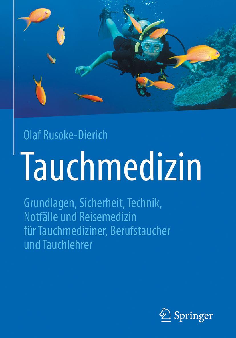 Cover: 9783662498538 | Tauchmedizin | Olaf Rusoke-Dierich | Buch | xv | Deutsch | 2017