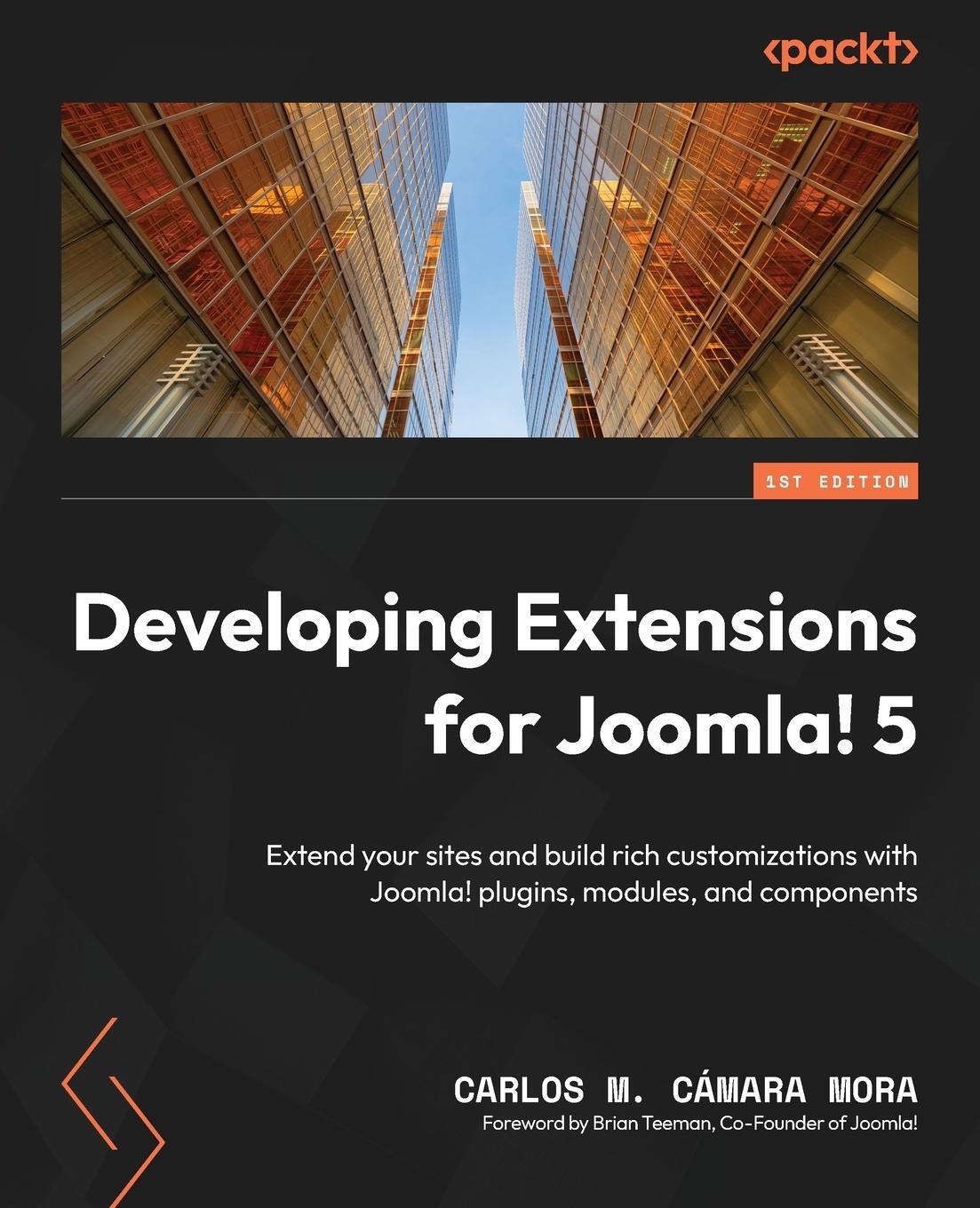 Cover: 9781804617991 | Developing Extensions for Joomla! 5 | Carlos M Cámara Mora | Buch