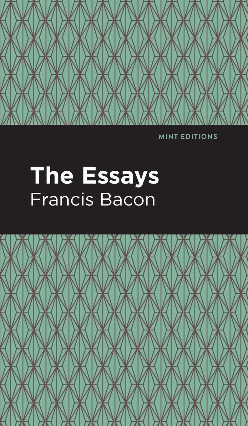 Cover: 9781513220031 | The Essays | Francis Bacon | Francis Bacon | Buch | Mint Editions