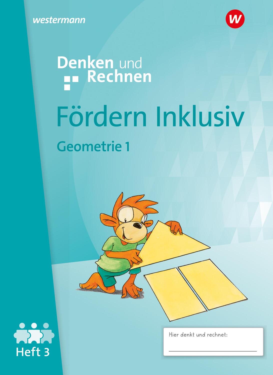 Cover: 9783141057034 | Fördern Inklusiv. Heft 3: Geometrie 1: Denken und Rechnen | Broschüre