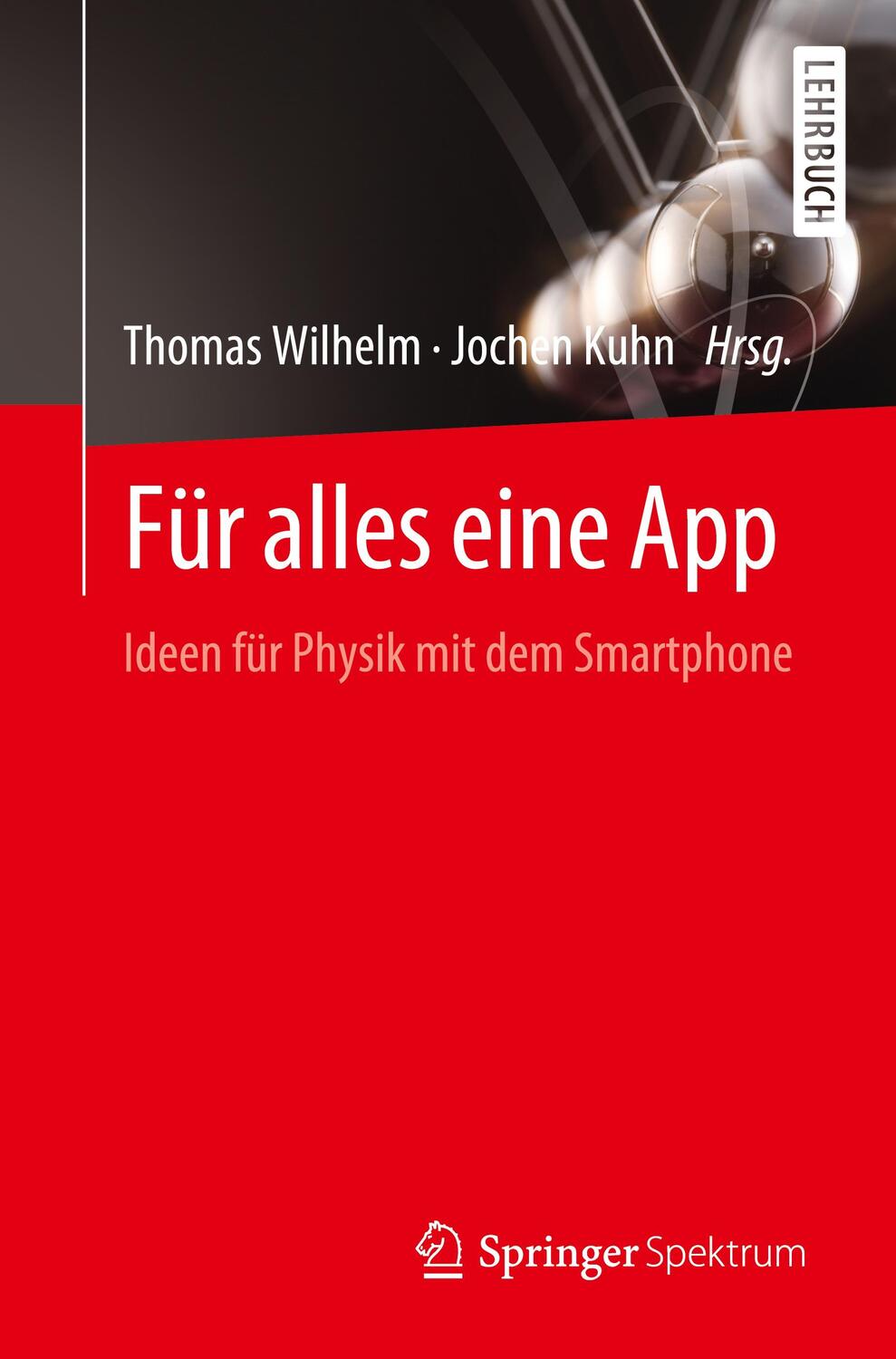 Cover: 9783662639009 | Für alles eine App | Ideen für Physik mit dem Smartphone | Taschenbuch