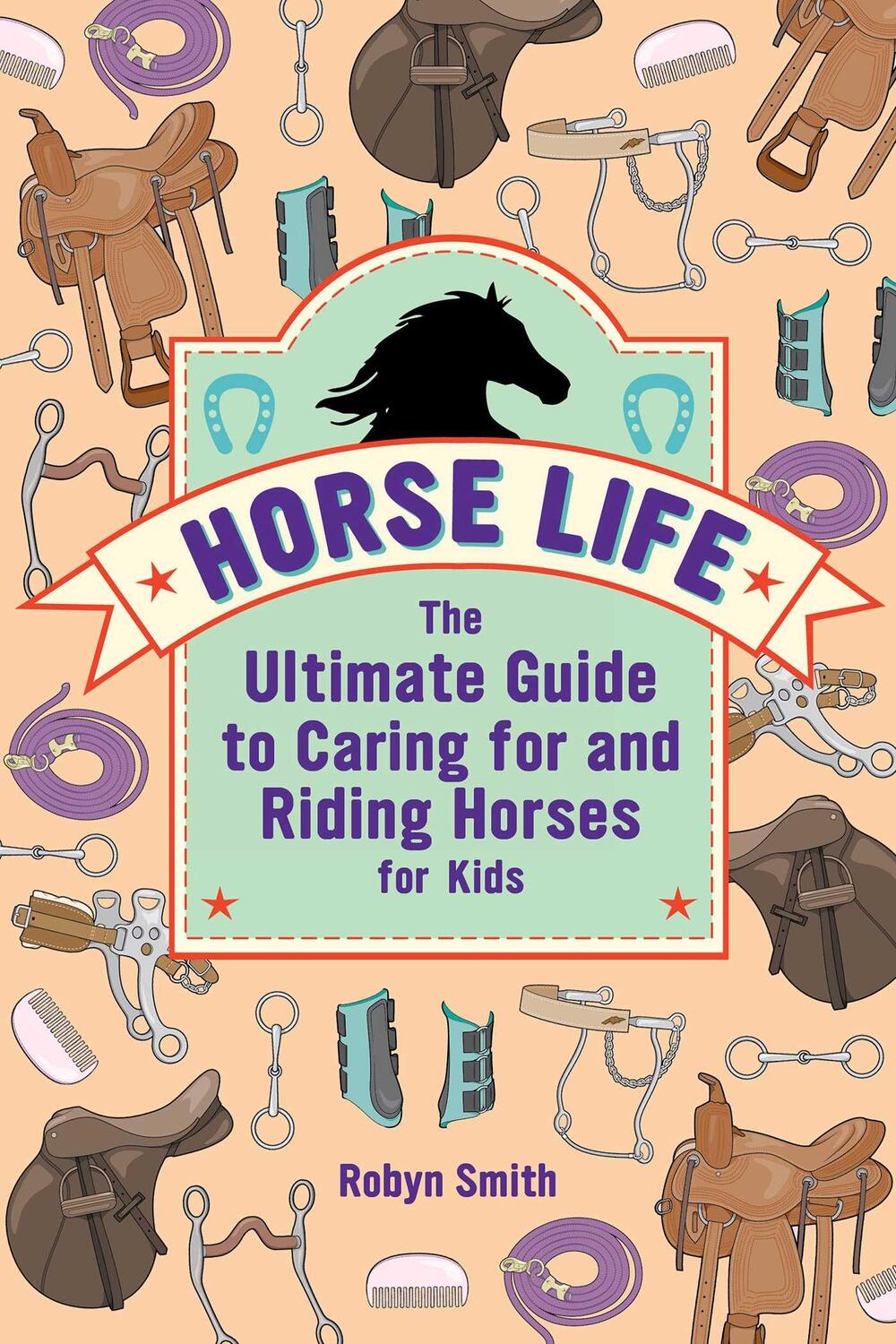 Cover: 9781646113453 | Horse Life | Robyn Smith | Taschenbuch | Englisch | 2020