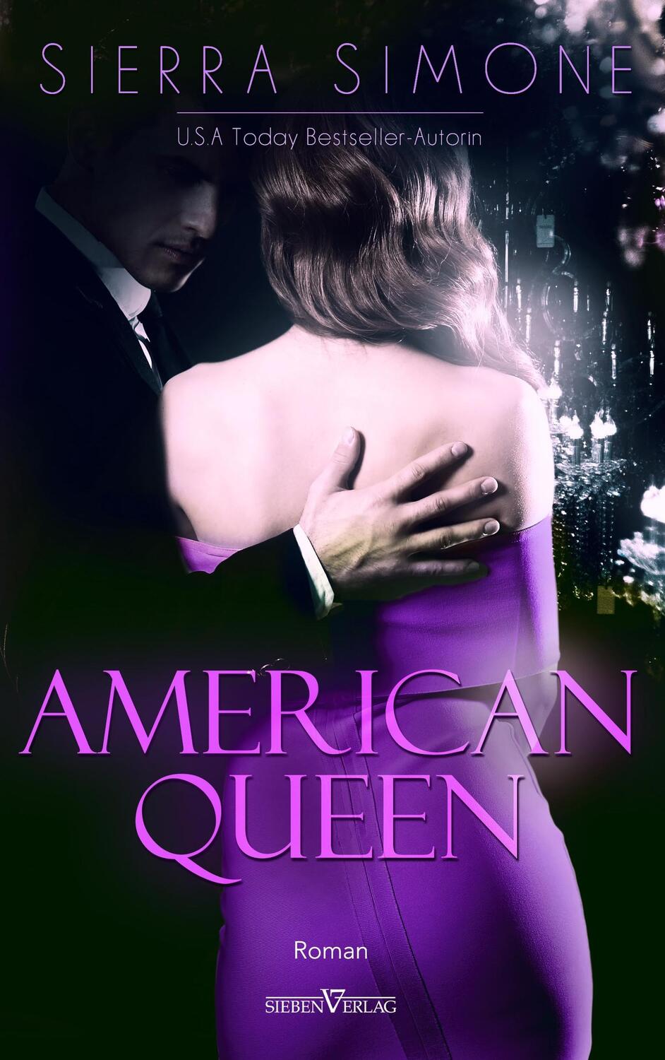 Cover: 9783864438455 | American Queen | Sierra Simone | Taschenbuch | Sieben-Verlag