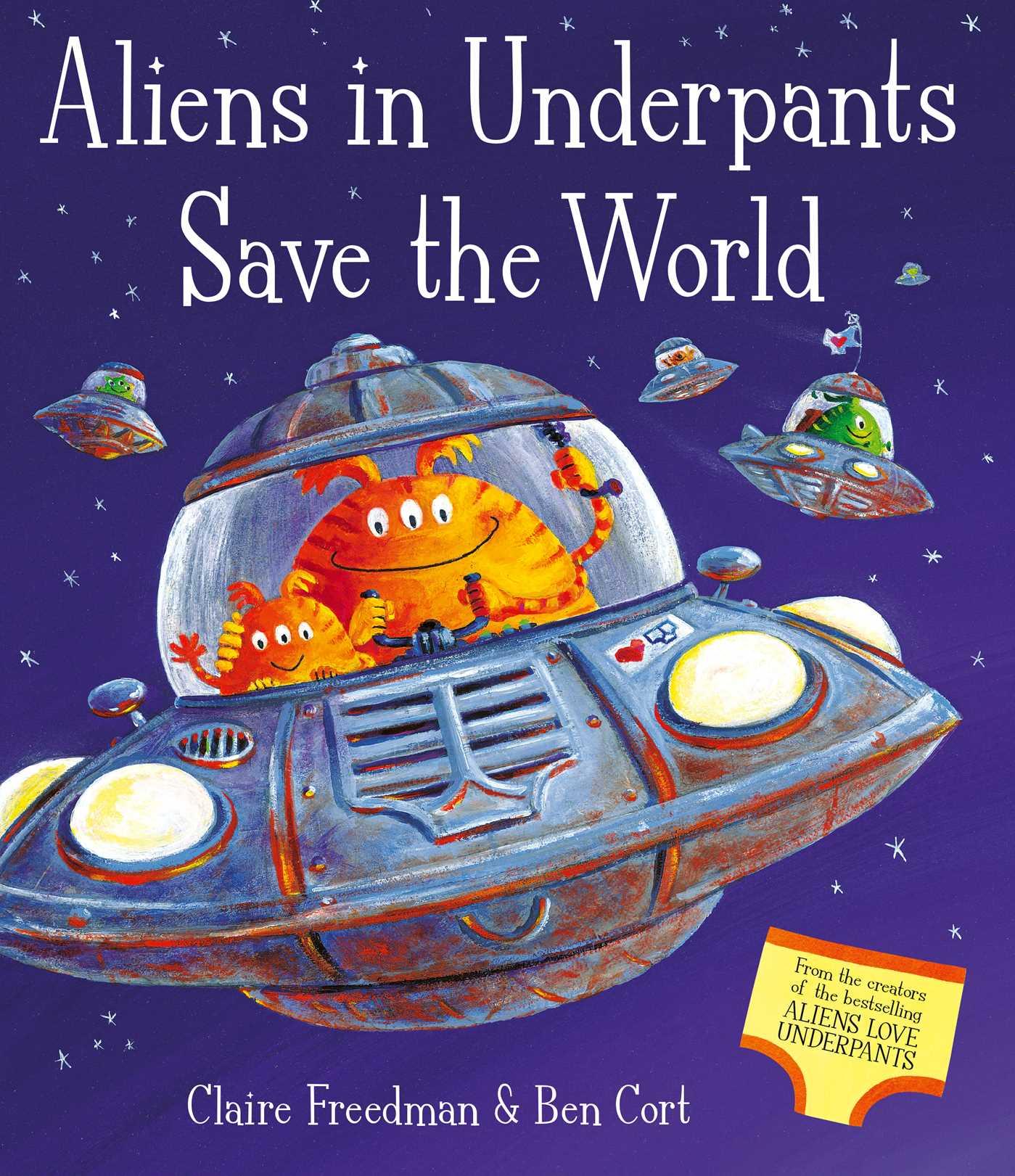 Cover: 9781847383020 | Aliens in Underpants Save the World | Claire Freedman | Taschenbuch