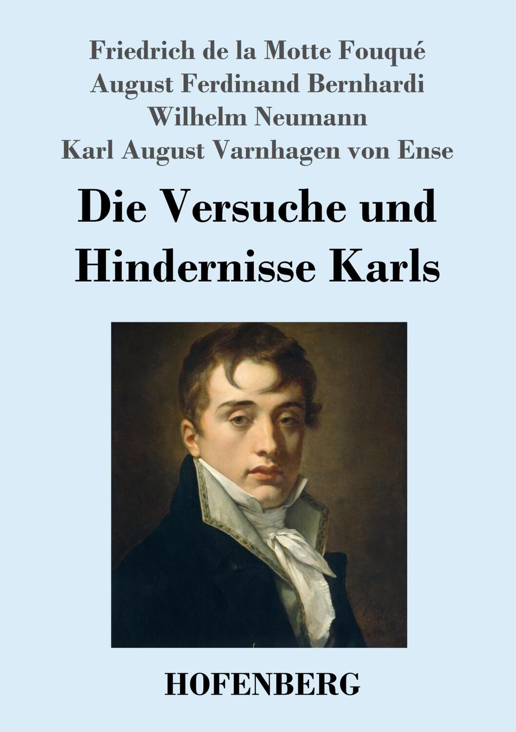 Cover: 9783743741850 | Die Versuche und Hindernisse Karls | Fouqué (u. a.) | Taschenbuch