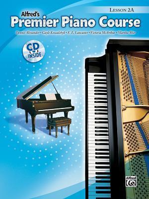 Cover: 9780739036297 | Alfred's Premier Piano Course Lesson 2A | Dennis Alexander (u. a.)