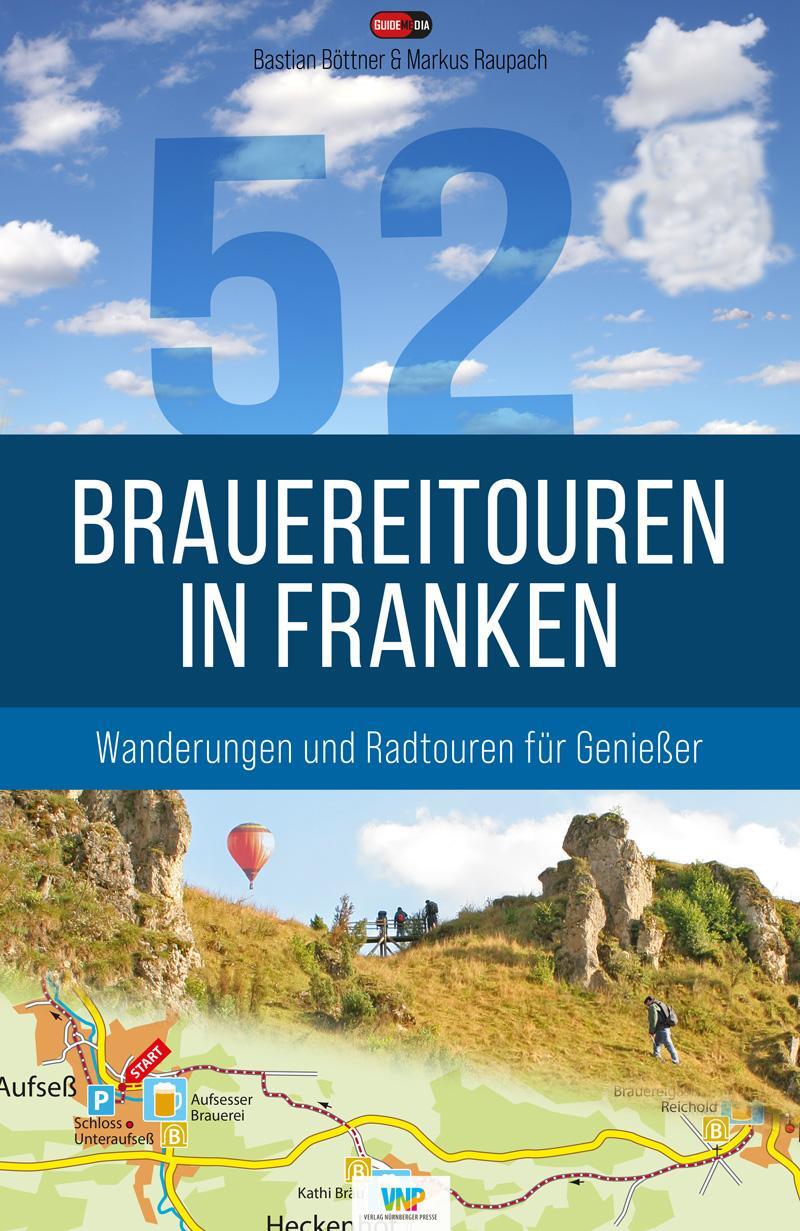 Cover: 9783931683801 | 52 Brauereitouren in Franken | Wanderungen und Radtouren für Genießer