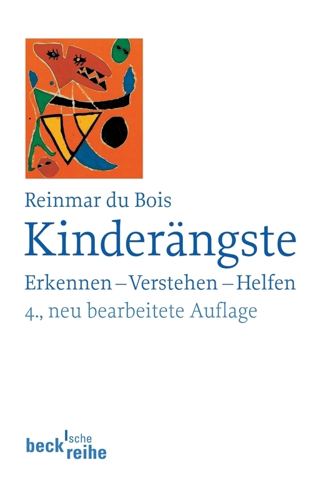 Cover: 9783406547515 | Kinderängste | Erkennen, Verstehen, Helfen | Reinmar Du Bois | Buch