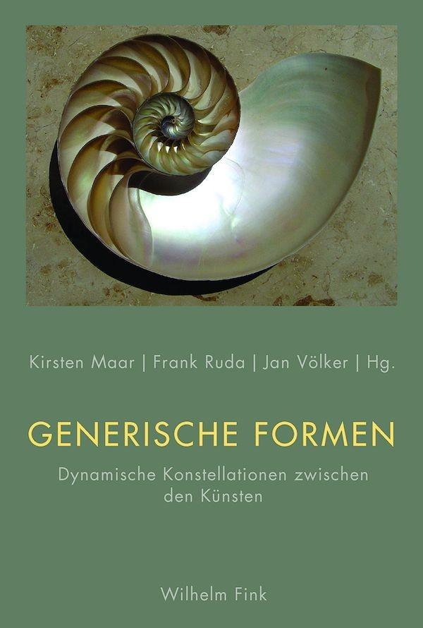 Cover: 9783770558377 | Generische Formen | Dynamische Konstellationen zwischen den Künsten