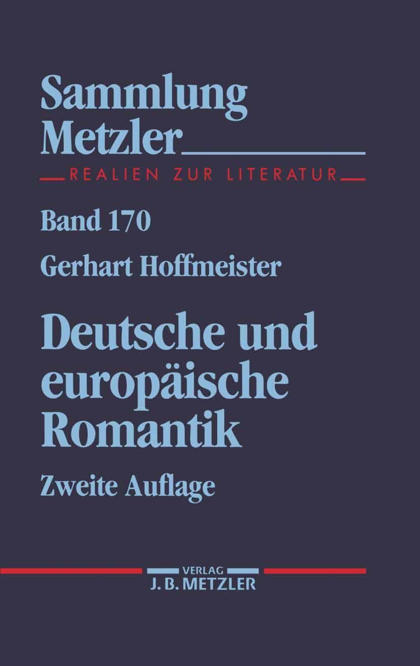 Cover: 9783476121707 | Deutsche und europäische Romantik | Gerhart Hoffmeister | Taschenbuch