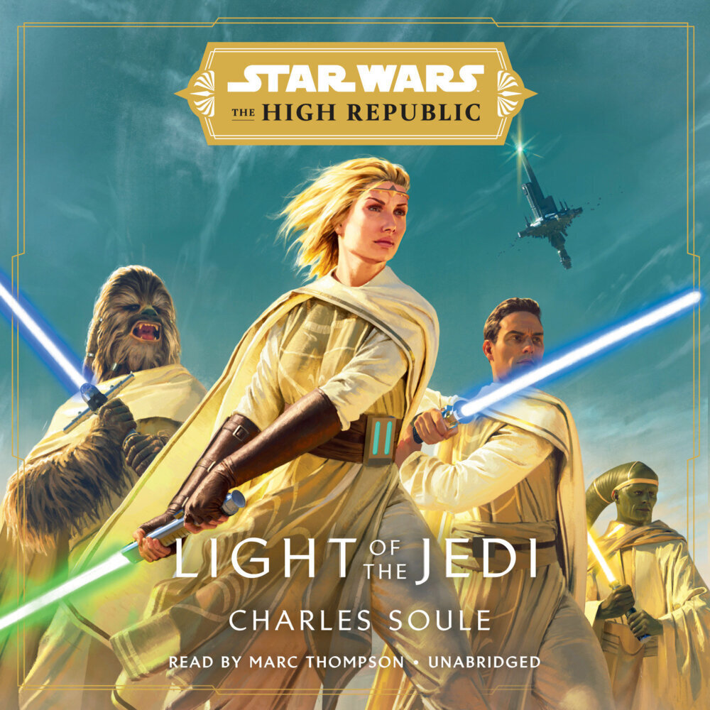 Cover: 9780593215494 | Star Wars: Light of the Jedi (The High Republic) | Charles Soule | CD