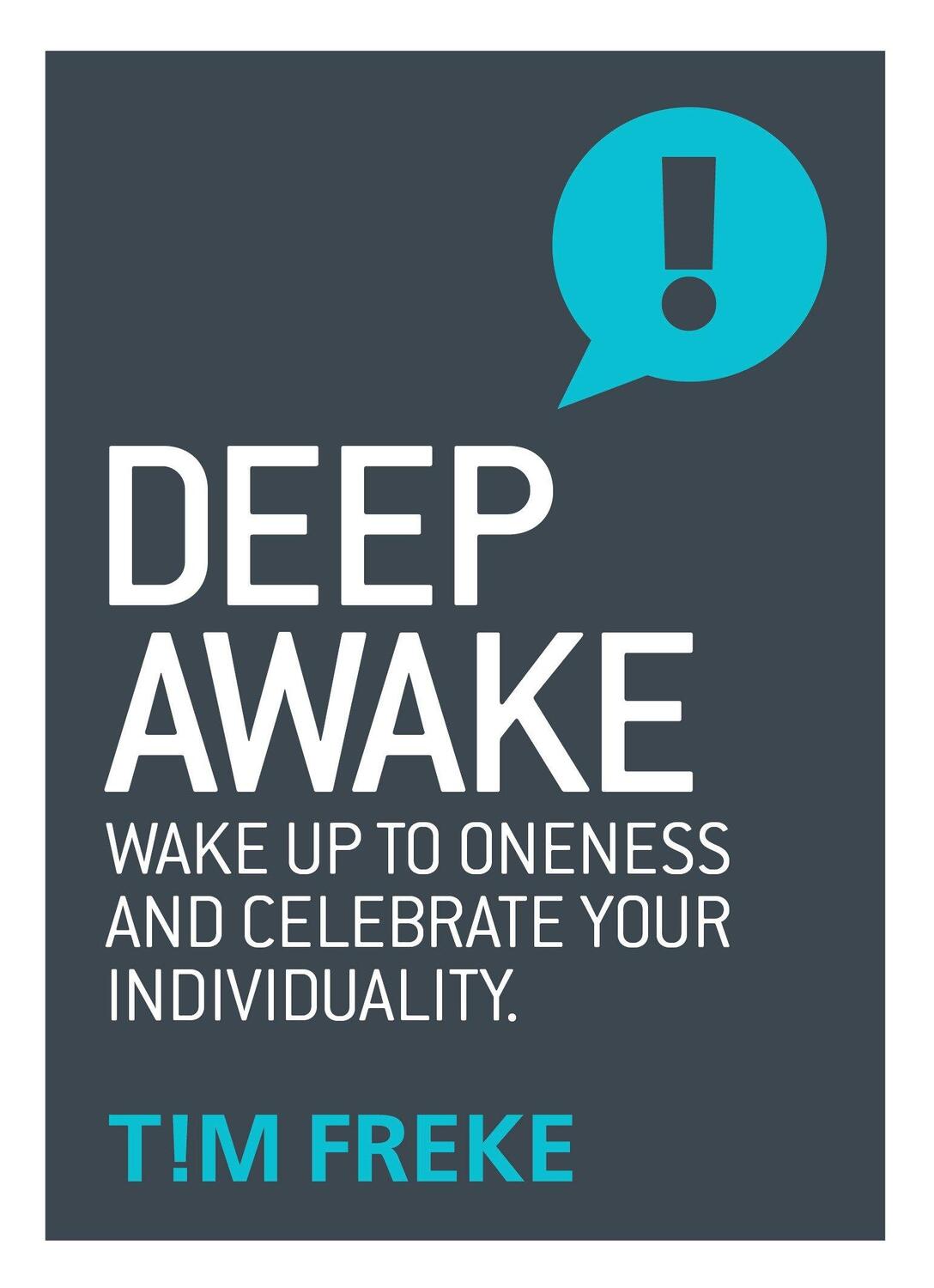 Cover: 9781780289861 | Deep Awake | Wake Up To Oneness and Celebrate Your Individuality