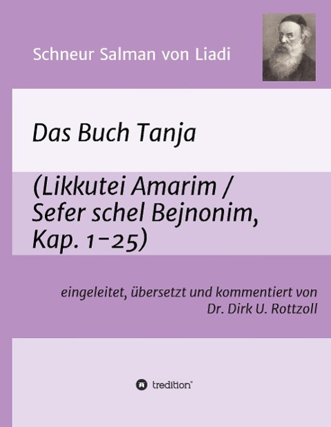 Cover: 9783734510694 | Schneur Salman von Liadi: Das Buch Tanja | Dr. Dirk U. Rottzoll | Buch