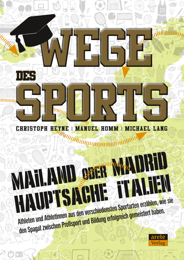 Cover: 9783964230683 | Wege des Sports | Christoph Heyne (u. a.) | Buch | 236 S. | Deutsch