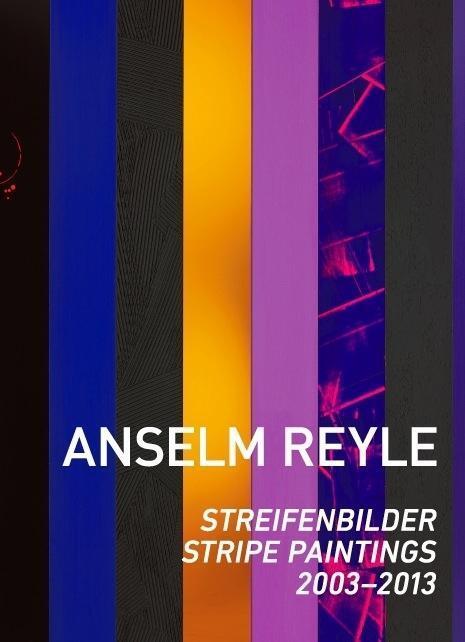 Cover: 9783864421556 | Anselm Reyle: Streifenbilder 2003-2013 | Anselm Reyle (u. a.) | 2015