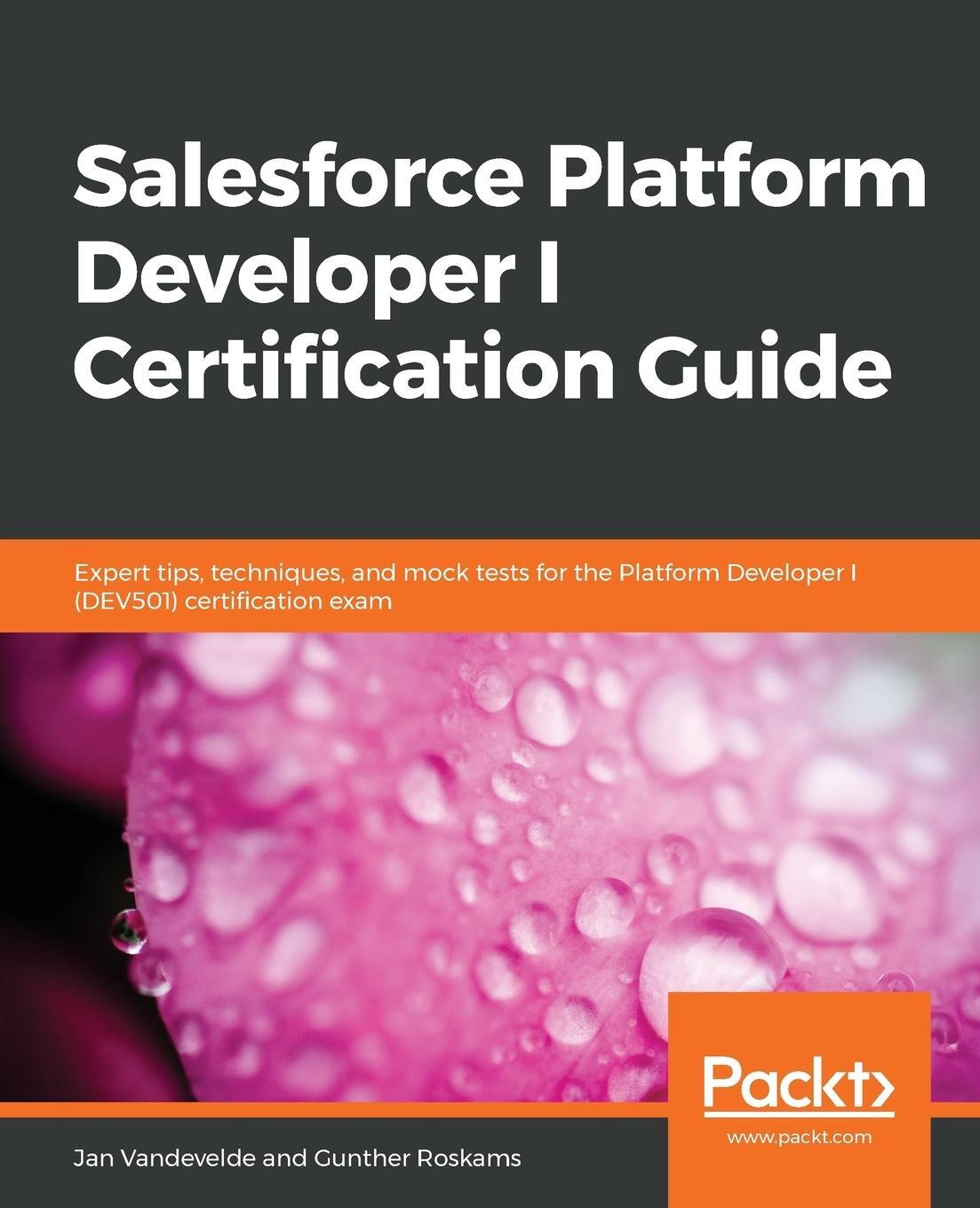 Cover: 9781789802078 | Salesforce Platform Developer I Certification Guide | Taschenbuch