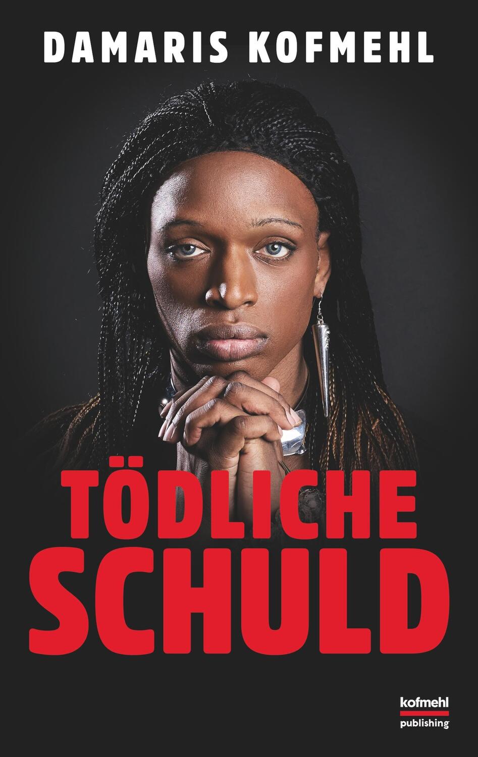Cover: 9783748193791 | Tödliche Schuld | Damaris Kofmehl | Taschenbuch | Books on Demand