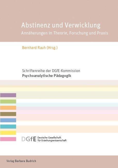 Cover: 9783847420903 | Abstinenz und Verwicklung | Taschenbuch | 245 S. | Deutsch | 2017