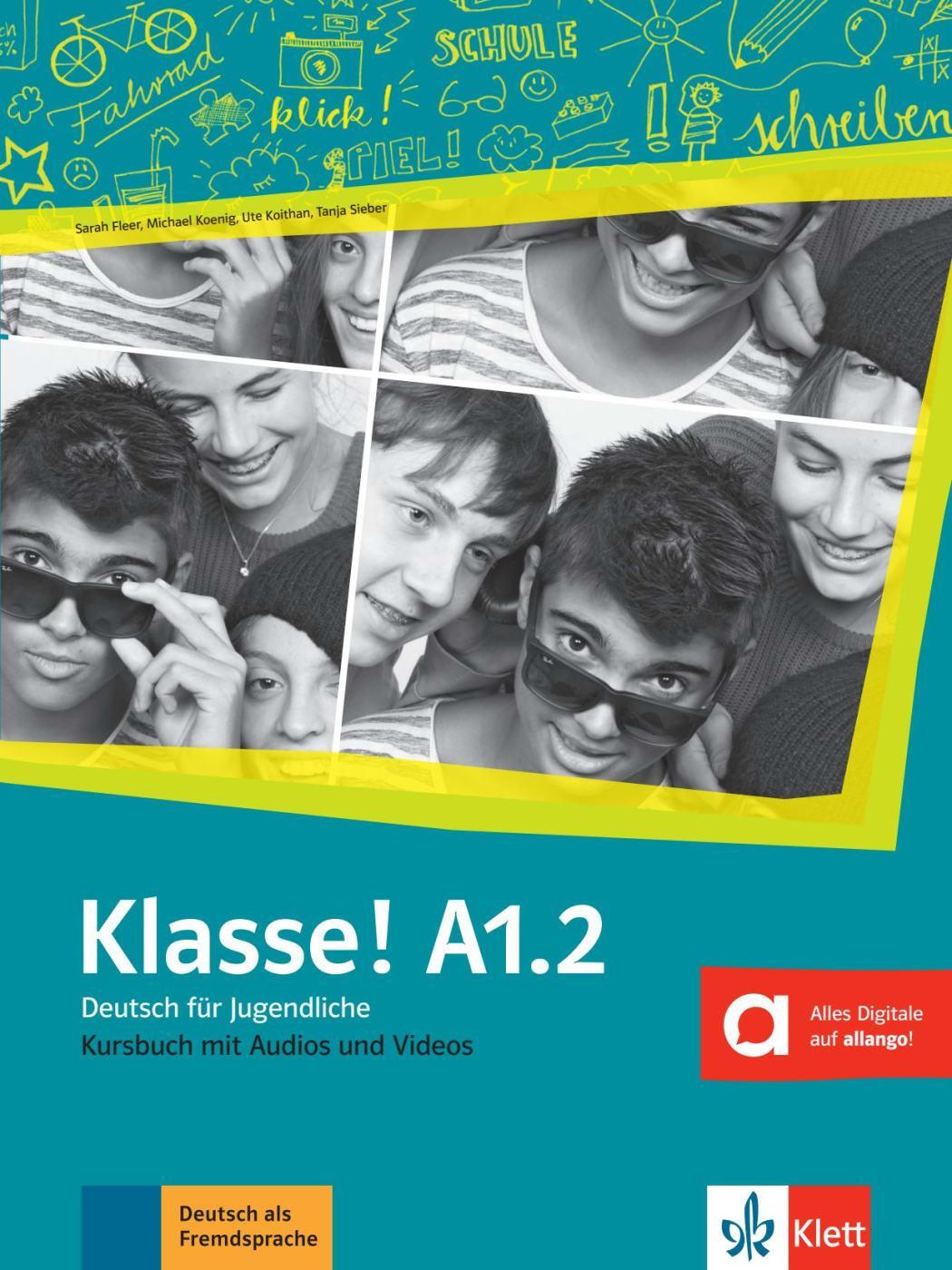 Cover: 9783126071222 | Klasse! A1.2. Kursbuch mit Audios und Videos online | Fleer (u. a.)