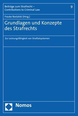 Cover: 9783848768004 | Grundlagen und Konzepte des Strafrechts | Frauke Rostalski | Buch