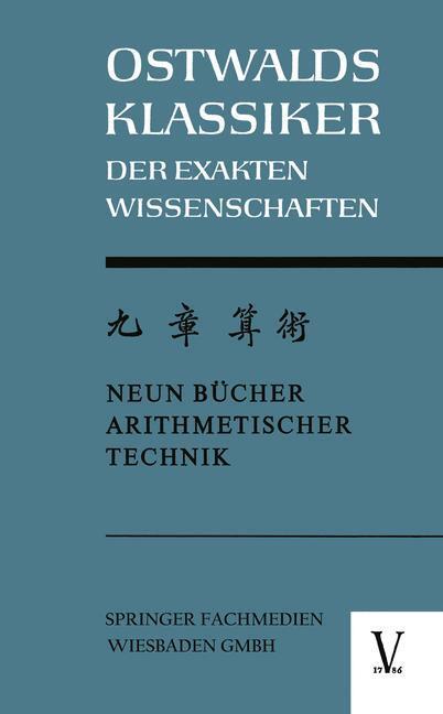 Cover: 9783322979599 | Chiu Chang Suan Shu / Neun Bücher Arithmetischer Technik | Kurt Vogel