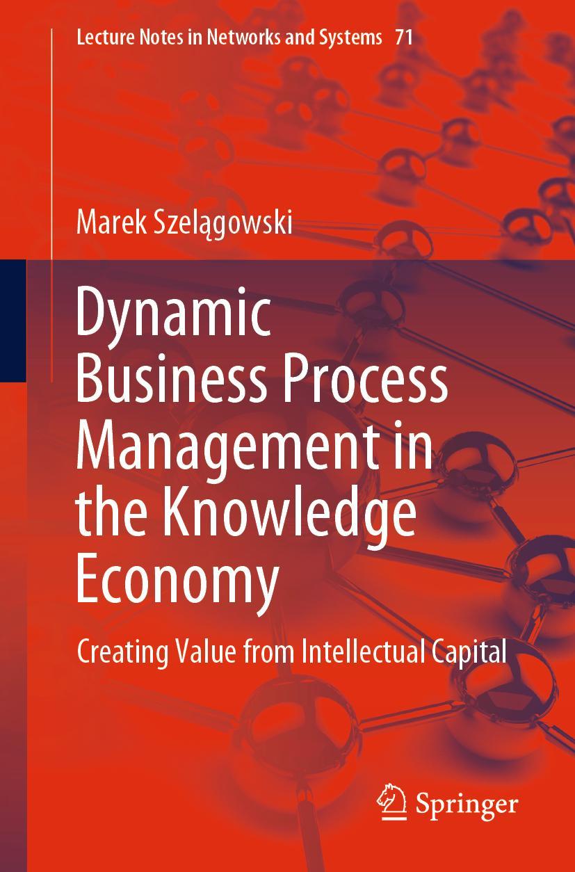 Cover: 9783030171407 | Dynamic Business Process Management in the Knowledge Economy | Buch