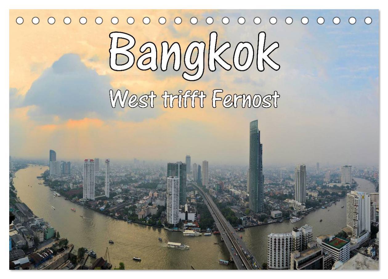 Cover: 9783435514694 | Bangkok: West trifft Fernost (Tischkalender 2025 DIN A5 quer),...