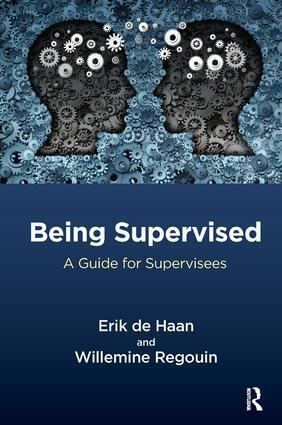 Cover: 9781782204237 | Being Supervised | A Guide for Supervisees | Erik De Haan (u. a.)