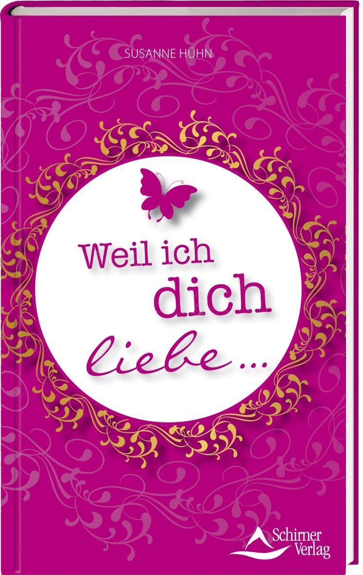 Cover: 9783843411295 | Weil ich dich liebe | Susanne Hühn | Buch | 144 S. | Deutsch | 2014